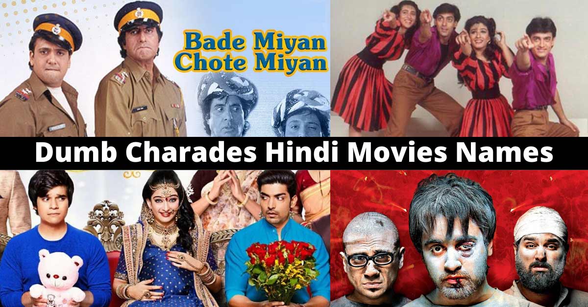 50 Best Dumb Charades Hindi Movies Names That Guarantee A Win