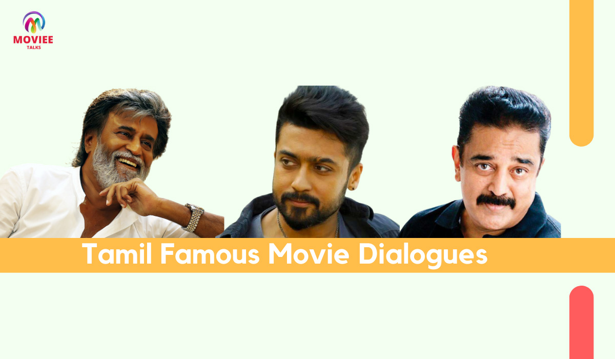 Top 10 Famous Tamil Dialogues That Are Unforgettable