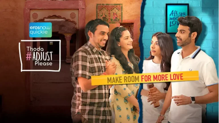 Thoda Adjust Please Web Series Cast & Crew, Story, Trailer, Wiki & More Thoda Adjust Please ( eros now )