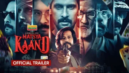 Matsya Kaand Web Series Cast with photo