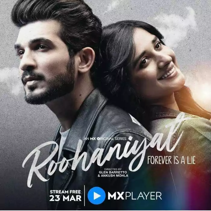 Roohaniyat -Forever is a Lie ( MX Player )