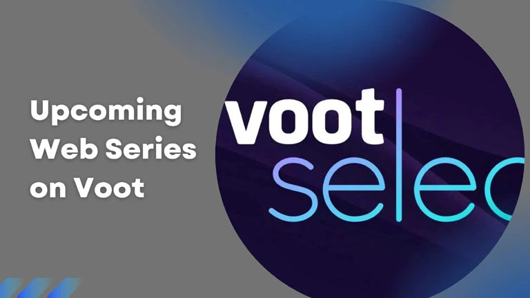 Upcoming voot web series