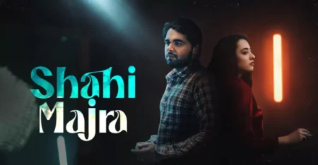 Shahi Majra web series cast