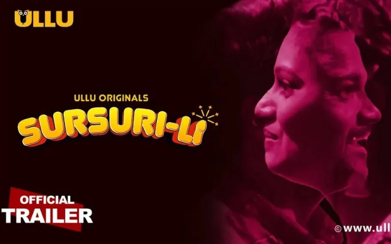 Sursuri-Li (Ullu) Web Series Cast, Wiki, Story, Release Date & More