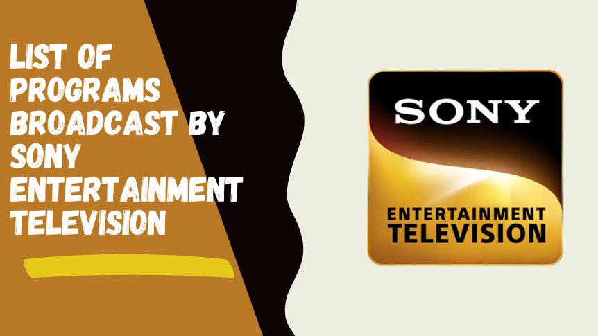 Sony Entertainment Television shows
