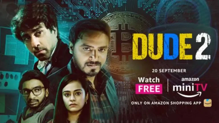 Dude Season 2 (Amazon Mini TV) Cast, Wiki, Story, & More