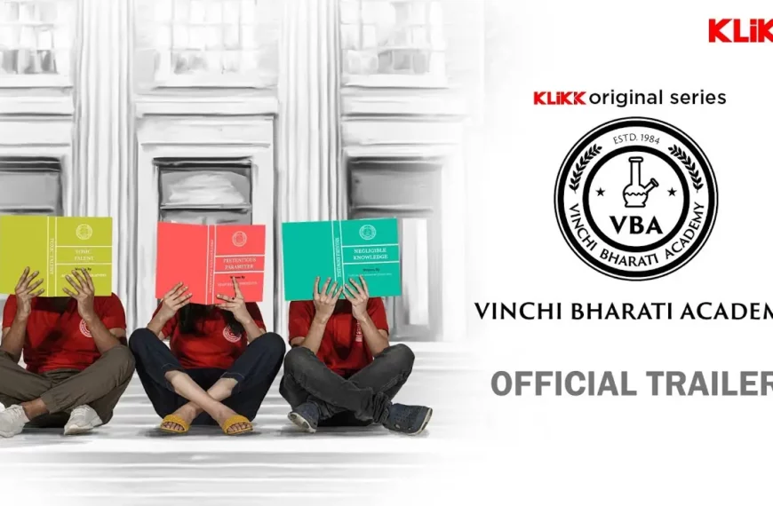 Vinchi Bharati Academy (Klikk) Web Series Cast, Real Names, Wiki, Story, Release Date & More