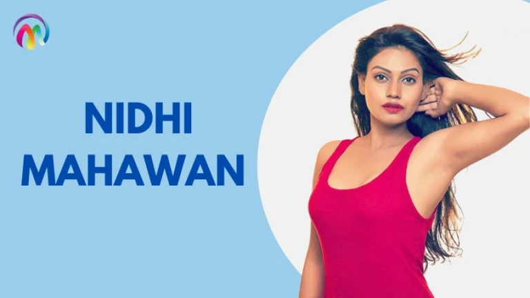Nidhi Mahawan Wiki, Boyfriend, Husband, Height, Age & More Nidhi Mahawan Wiki biography