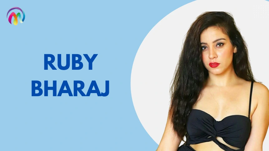 Ruby Bharaj Wiki biography