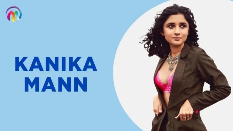 Kanika Mann Wiki