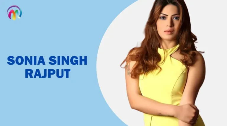Sonia Singh Rajput Wiki Biography