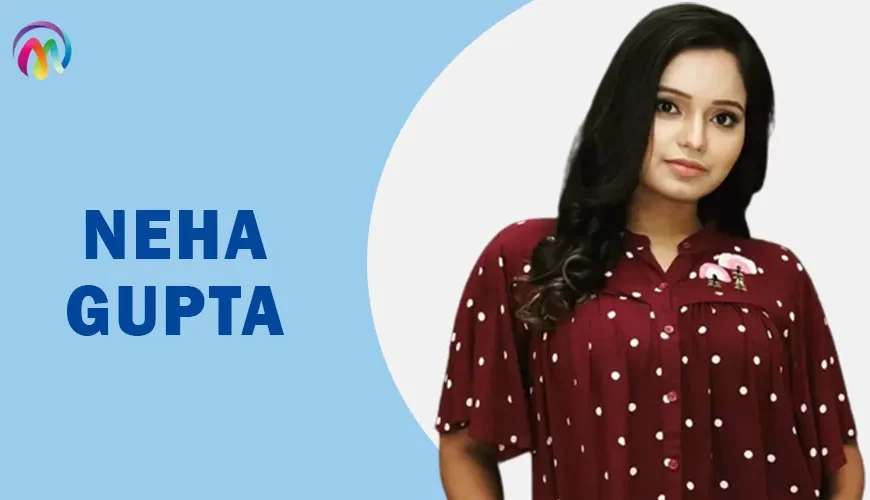 Neha Gupta Wiki Biography