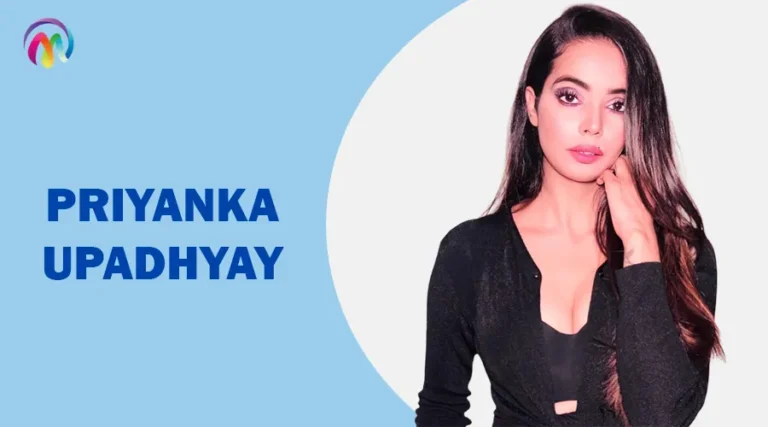 Priyanka Upadhyay (Actress) Priyanka Upadhyay Wiki Biography