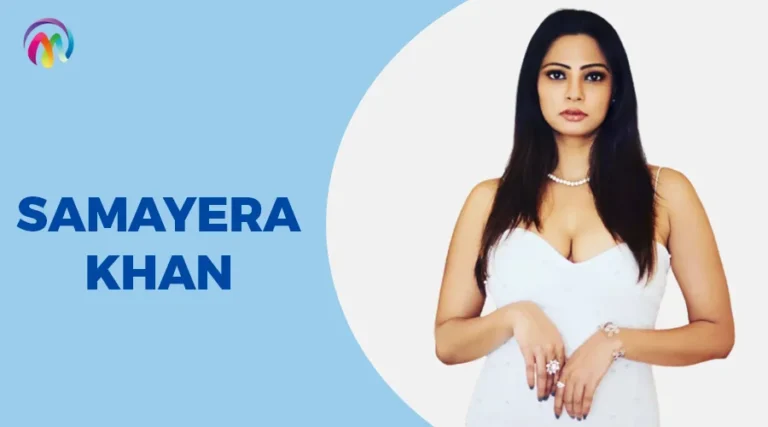 Samayera Khan Wiki Biography