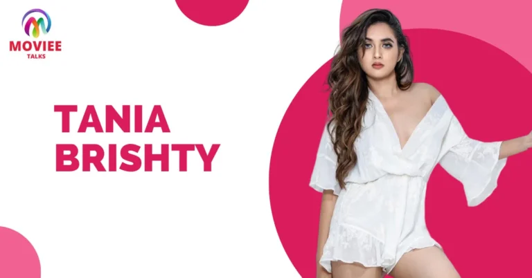 Tania Brishty Biography wiki