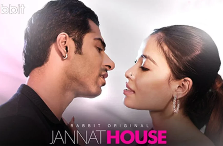 Jannat House Web Series Cast