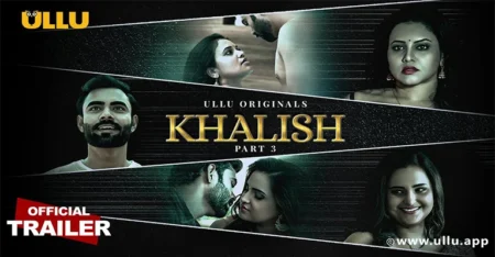 Khalish Part - 3 Cast