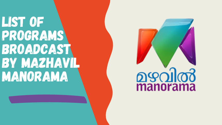 List of Shows broadcast by Mazhavil Manorama