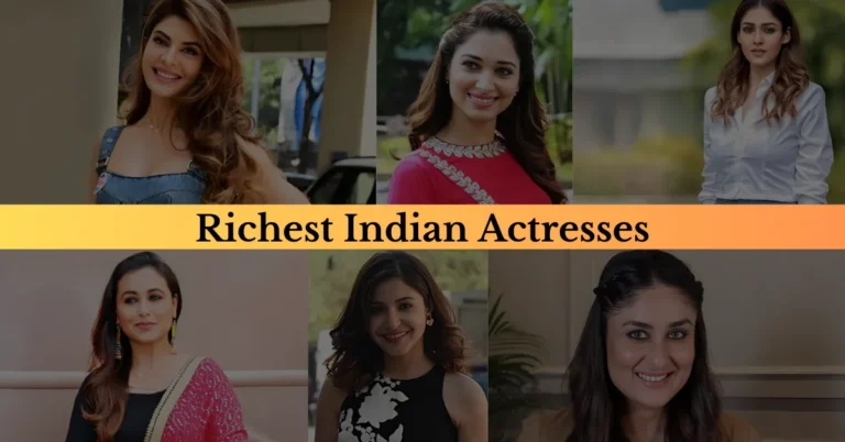 Richest Indian Actresses