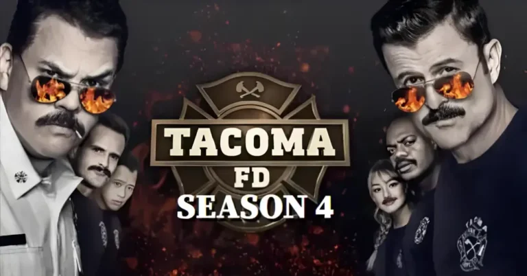 Tacoma FD Season 4 (truTV): Cast & Crew, Release Date, Story Tacoma FD Season 4