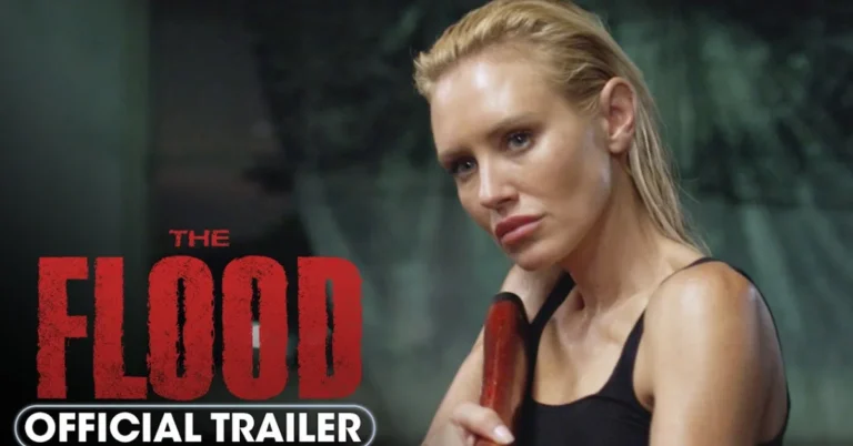 The Flood: Where To Watch, Cast & Crew, Release Date, Trailer The Flood