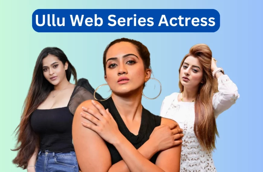 ullu web series actress