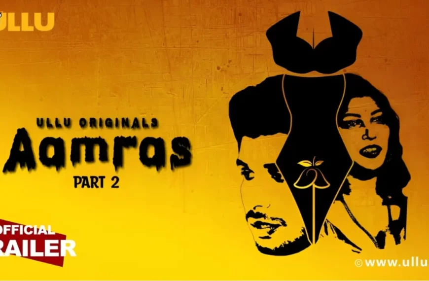 Aamras | Part - 02
