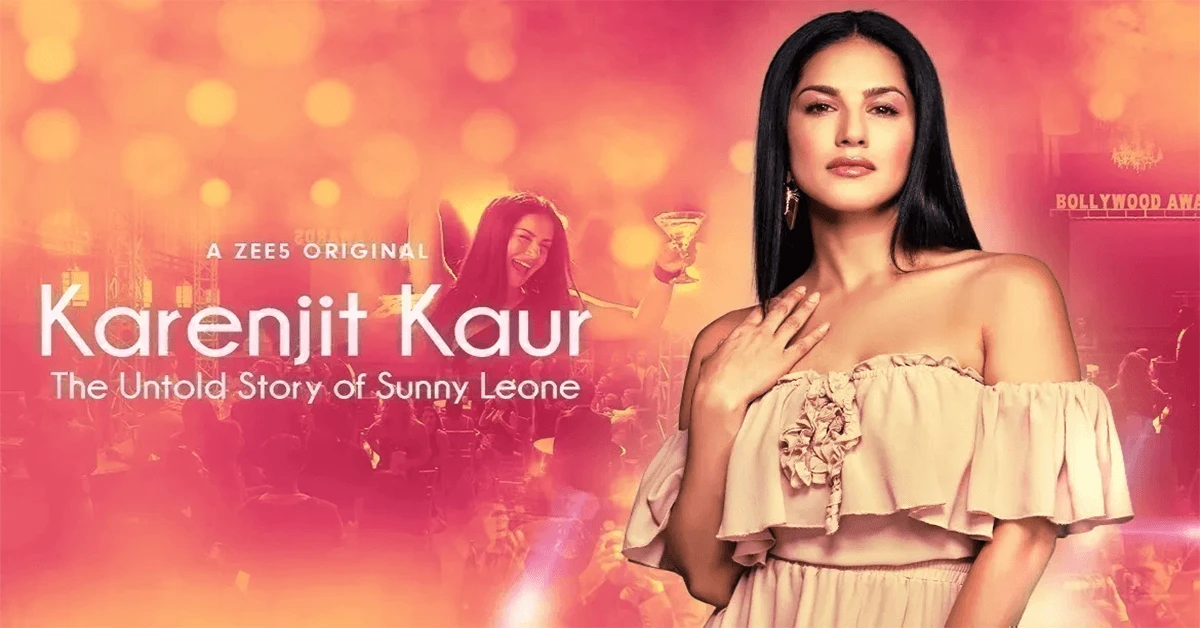 Hindi Documentary Web Series "Karenjit Kaur - The Untold Story of Sunny Leone "