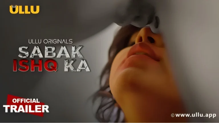 Sabak Ishq Ka | Part – 01 (Ullu) Sabak Ishq Ka | Part - 01