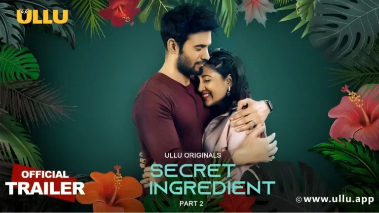 Secret Ingredient | Part – 02 (Ullu) Secret Ingredient | Part - 02