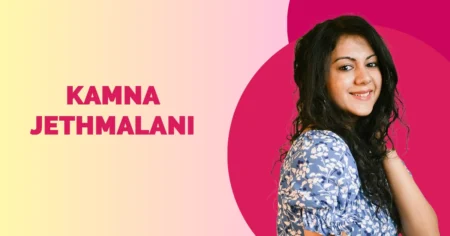 Kamna Jethmalani Wiki Biography