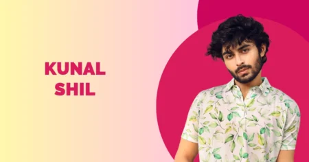 Kunal Shil Wiki Biography