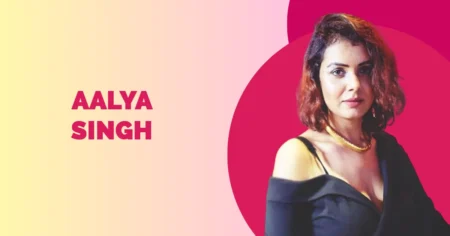 Aalya Singh Wiki Biography