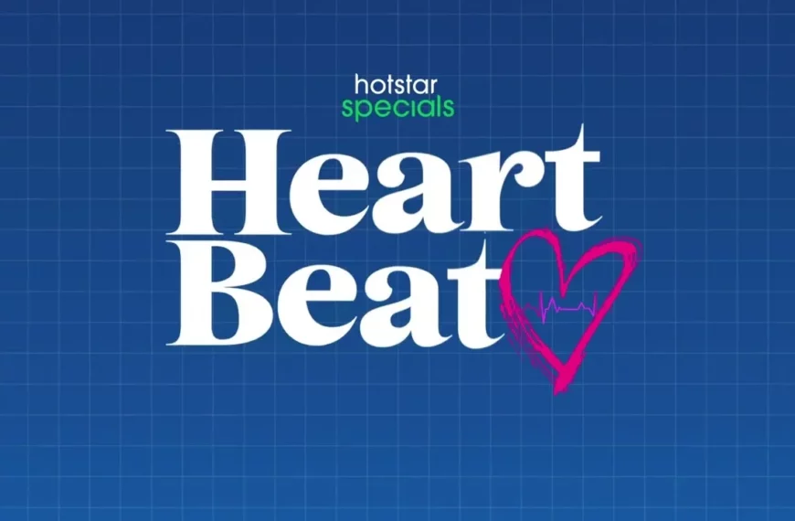 Heart Beat (Disney Plus Hotstar)