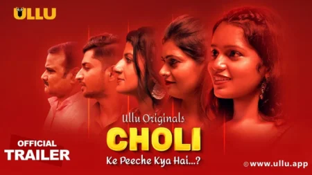 Choli Ke Peeche kya hai ? | Part - 01 (Ullu)