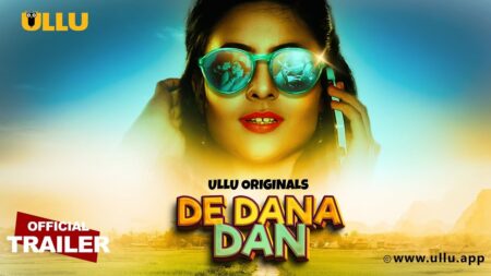 De Dana Dan | Part - 01 (Ullu)